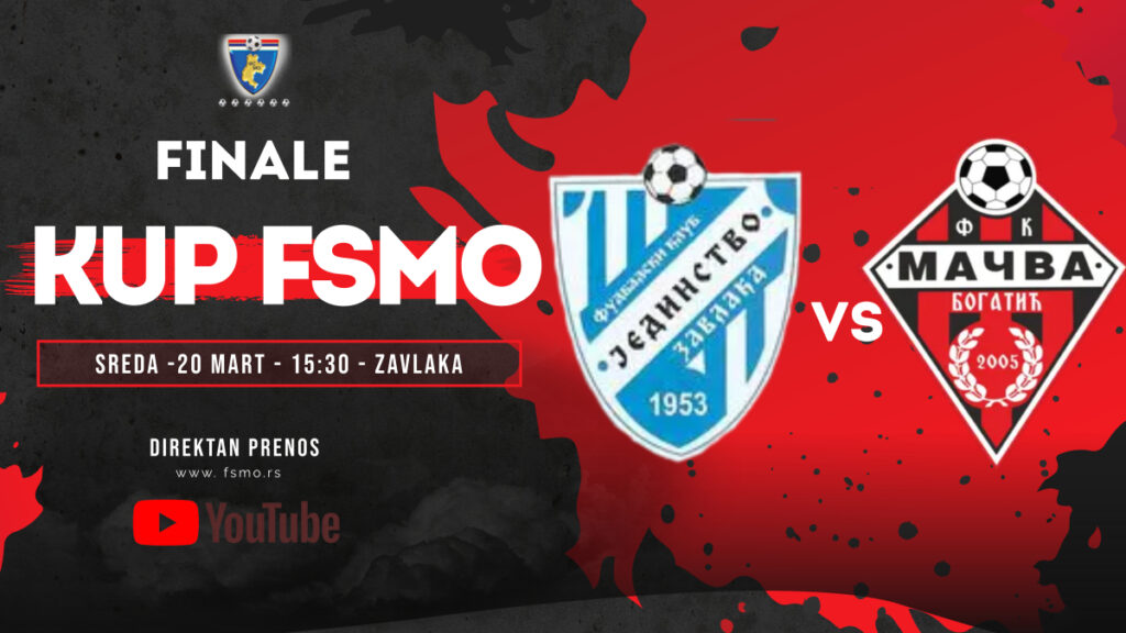 FINALE KUP FSMO Jedinstvo Zavlaka Mačva Bogatić